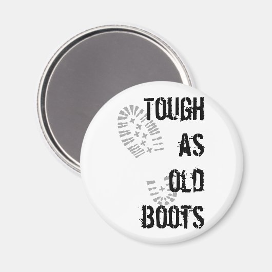 Stoer als oude laarzen magneet (Voorkant / Achterkant)