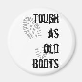 Stoer als oude laarzen magneet (Voorkant)