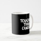 Stoer dan overlevende kankergezwel koffiemok (Voorkant rechts)