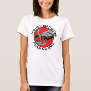 Stoere honingdas zeggende: vrees geen kwaad  t-shirt