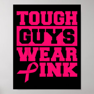 Stoere jongens Draag roze Mannen en jongens onders Poster