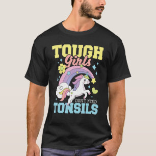 Stoere meisjes hebben geen amandelen nodig - Tonsi T-shirt
