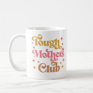 Stoere Moeders Club, Stoer als een Moeder, Sterke Koffiemok