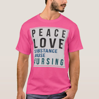 Stof Misbruik Zurse Gifts Peace Love Substance A T-shirt