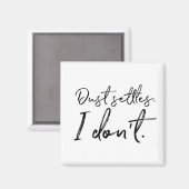 Stofstaal. Ik niet. Typografie Magneet (Voorkant / Achterkant)