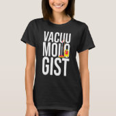Stofzuiger - Vacumoloog 1 T-shirt (Voorkant)