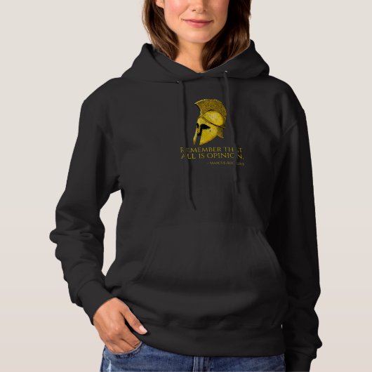 Stoic Quote all is opinion Marcus Aurelius Philo Hoodie (Voorkant)