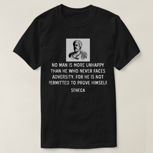 Stoic Quote van Seneca over tegenspoed T-shirt (Design voorkant)