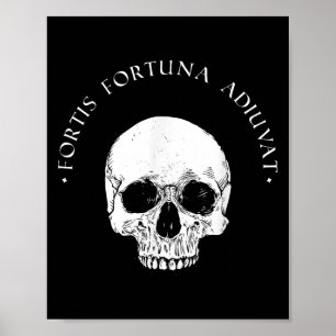 Stoïcijnse filosofie Fortis Fortuna Adiuvat Skull  Poster