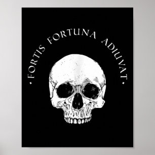 Stoïcijnse filosofie Fortis Fortuna Adiuvat Skull  Poster