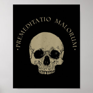 Stoïcijnse filosofie Premeditatio Malorum Skull St Poster