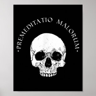 Stoïcijnse filosofie Premeditatio Malorum Skull St Poster