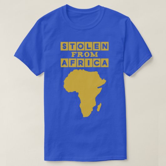 Stolen from AfricaTShirt T-shirt (Design voorkant)