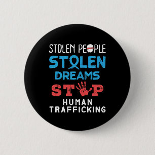 Stolen mensen Gestolen dromen stoppen mensenhandel Ronde Button 5,7 Cm