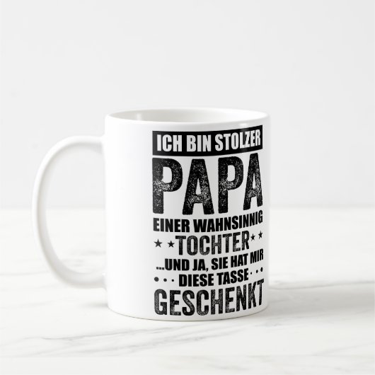 Stolzer Papa, Vater Und Tochter Spruch, Geschenk Koffiemok (Links)