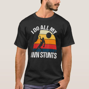 Stom van de klimmer ik doe al mijn eigen stoten -  t-shirt