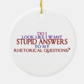 Stomme antwoorden op mijn retorische vragen? keramisch ornament (Achterkant)