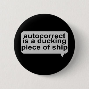 Stomme AutoCorrectie Ronde Button 5,7 Cm