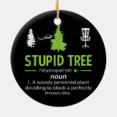 Stomme boom Funny Frisbee Golf Dissport Keramisch Ornament (Achterkant)