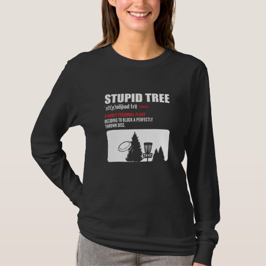 Stomme boom. Schijf Golf T-shirt (Voorkant)