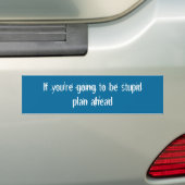 Stomme Bumpersticker (Op auto)