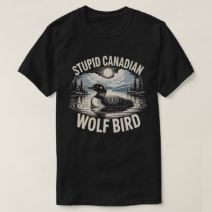 Stomme Canadese Wolfvogel T-shirt