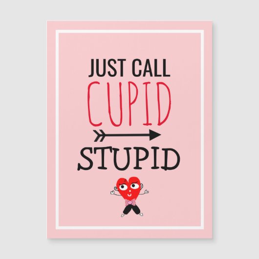 Stomme Cupid Funny Anti-Valentijnse  Quote Singles (Voorkant)