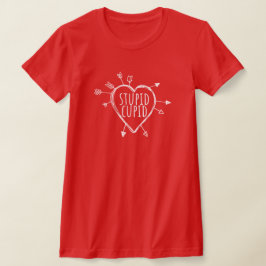 Stomme Cupido Hart Met Pijlen Grappige Sarcasme T-shirt
