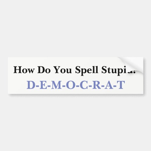 Stomme democraat bumpersticker (Voorkant)