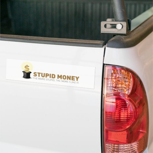 Stomme geldticker bumpersticker (Op Truck)