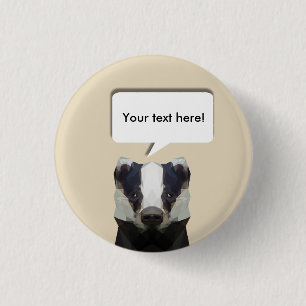 Stomme geometrische badger ronde button 3,2 cm
