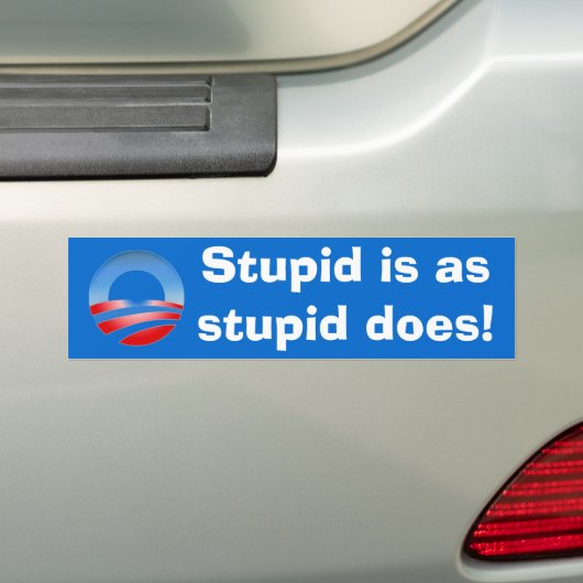 Stomme is net zo dom als dat. bumpersticker (Op auto)