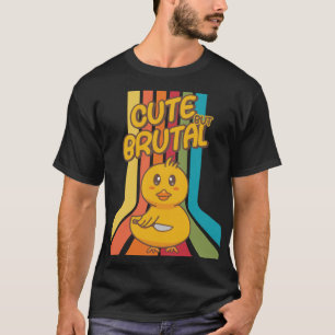 Stomme, maar brutale klootzak met een mes t-shirt