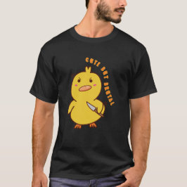 Stomme, maar brutale klootzak met een mes t-shirt