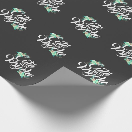 Stomme maar psycho Sarcastisch meisje feministisch Cadeaupapier (Hoek)