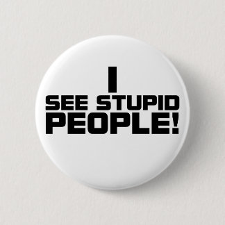 Stomme mensen Button