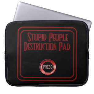 Stomme mensen die de Humor van de laptop vernietig Laptop Sleeve