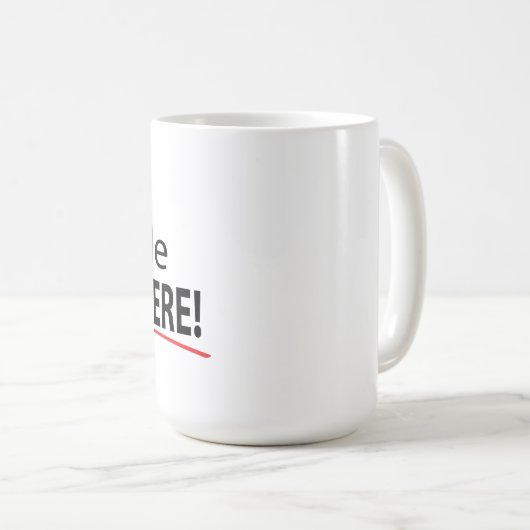 Stomme mensen overal waar Mok! Koffiemok (Voorkant rechts)