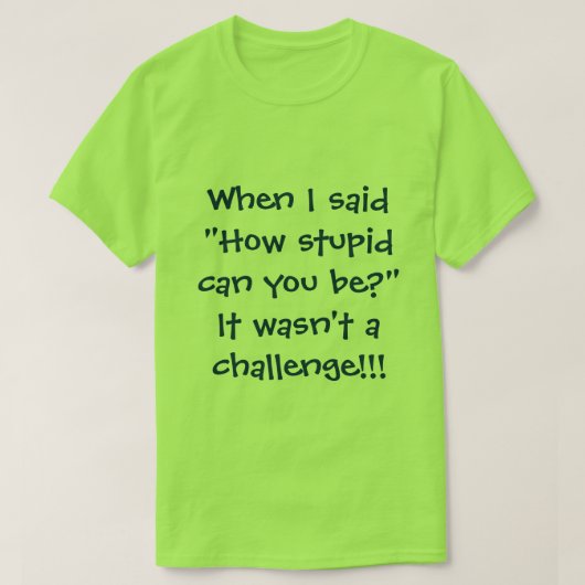 Stomme mensen t-shirt (Design voorkant)