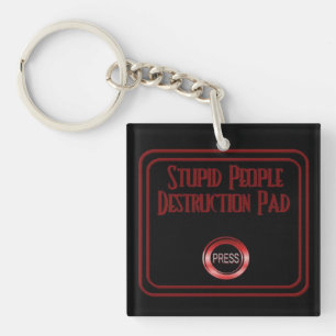 Stomme mensen Vernietiging Pad Humor Sleutelhanger