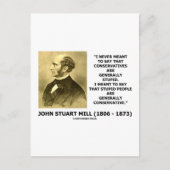 Stomme mensen zijn over het algemeen conservatief. briefkaart (Voorkant)