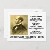 Stomme mensen zijn over het algemeen conservatief. briefkaart (Voorkant / Achterkant)