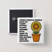 Stomme Planten Funny Button Badge Pin (Voorkant /achterkant)