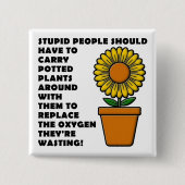 Stomme Planten Funny Button Badge Pin (Voorkant)