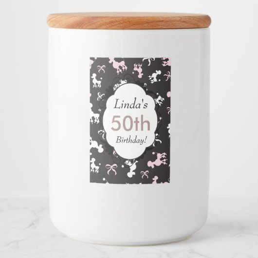 Stomme poodles voor je verjaardag voedselcontainer etiket (Voorkant)