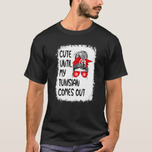 Stomme tot mijn Tunesiër er uit komt T-shirt