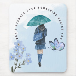 Stommel niet over iets achter je aan muismat