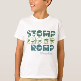 Stomp chomp romp als een dino-kind t-shirt
