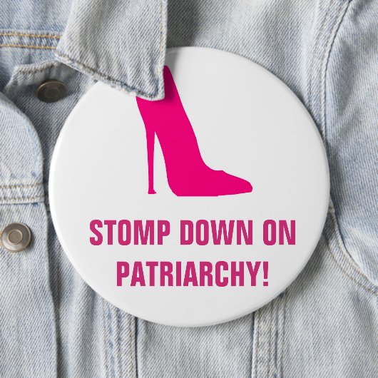 STOMP DOP OP PATRIARCHY BUTTON (In situ)