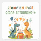 Stomp op de verjaardag van de dinosaurus vierkante sticker (Voorkant)